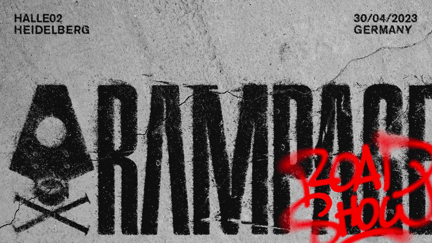 RAMPAGE ROAD SHOW HEIDELBERG RAMPAGE ROAD SHOW HEIDELBERG